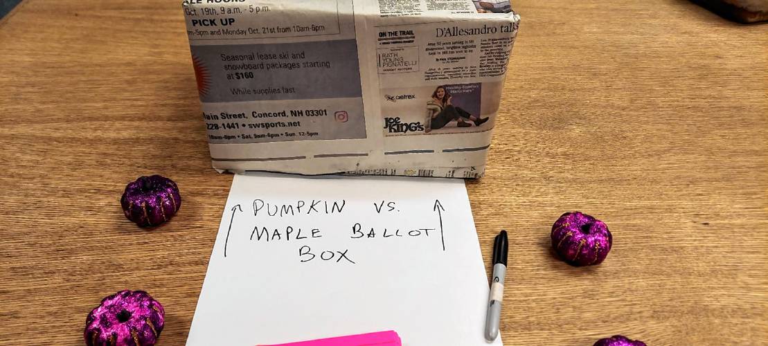 The ballot box for the pumpkin versus maple throwdown.