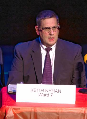 City Councilor Keith Nyhan from Ward 7.